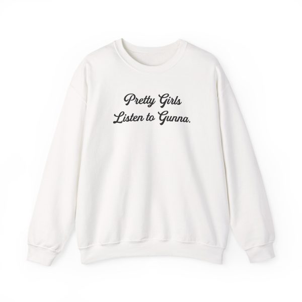 Gunna Pretty Girls Listen to Gunna Unisex Heavy Blend™ Crewneck Sweatshirt